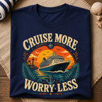 Cruise More T-Shirt
