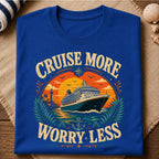 Cruise More T-Shirt