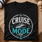 Cruise Mode T-Shirt