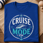 Cruise Mode T-Shirt