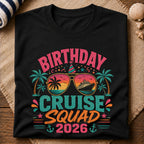 Birthday Cruise Squad T-Shirt