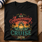 Our Anniversary Cruise T-Shirt