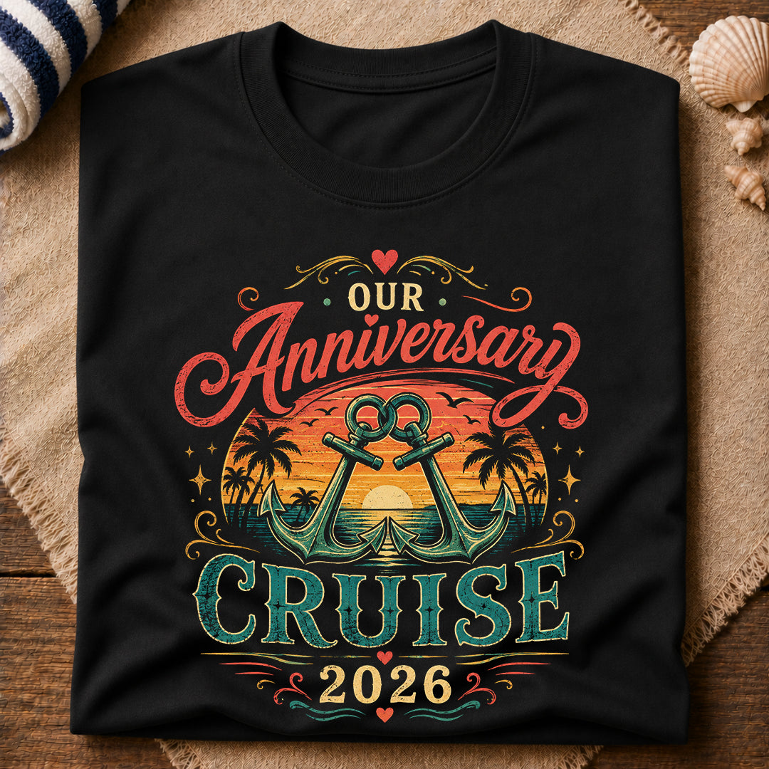 Our Anniversary Cruise T-Shirt