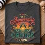Our Anniversary Cruise T-Shirt