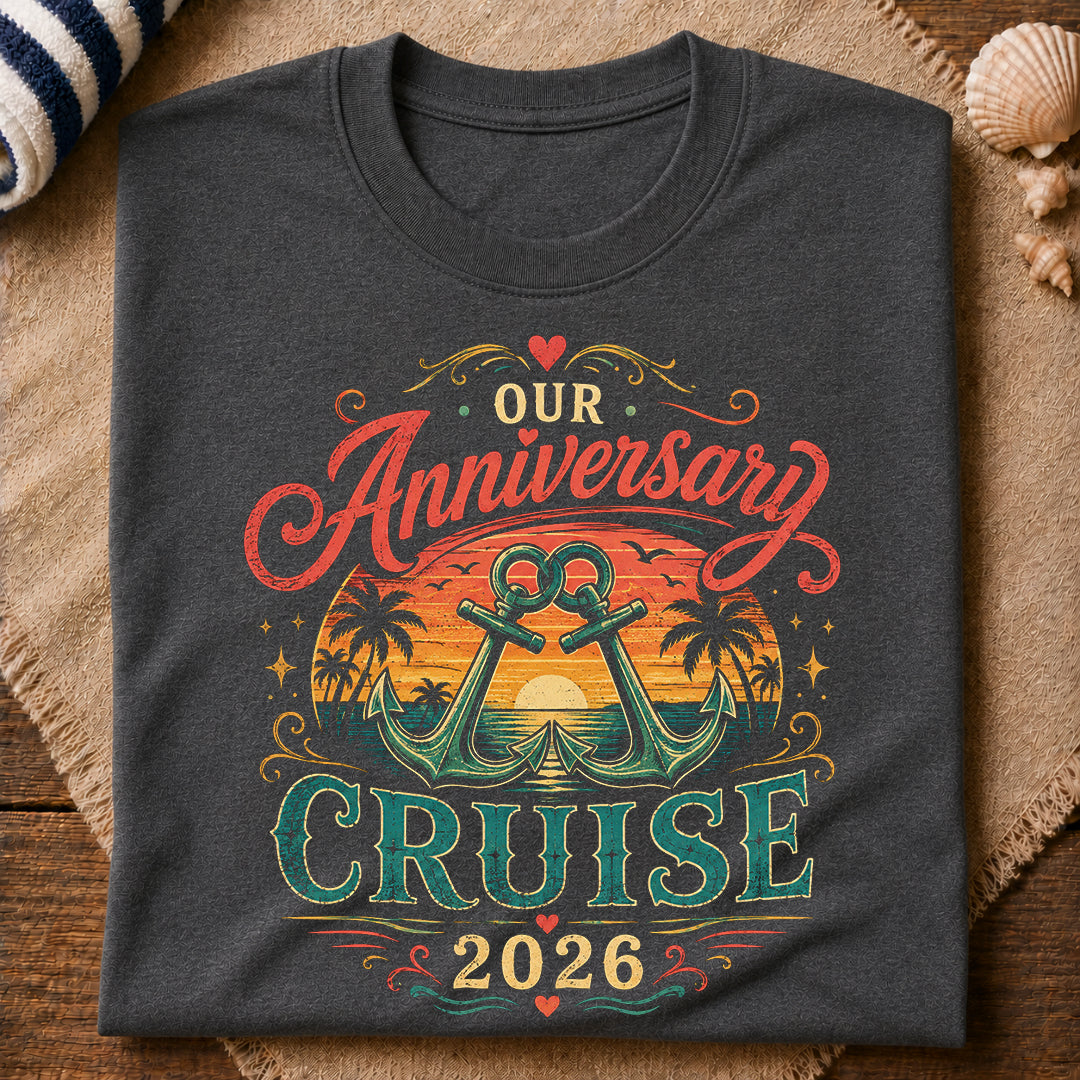 Our Anniversary Cruise T-Shirt