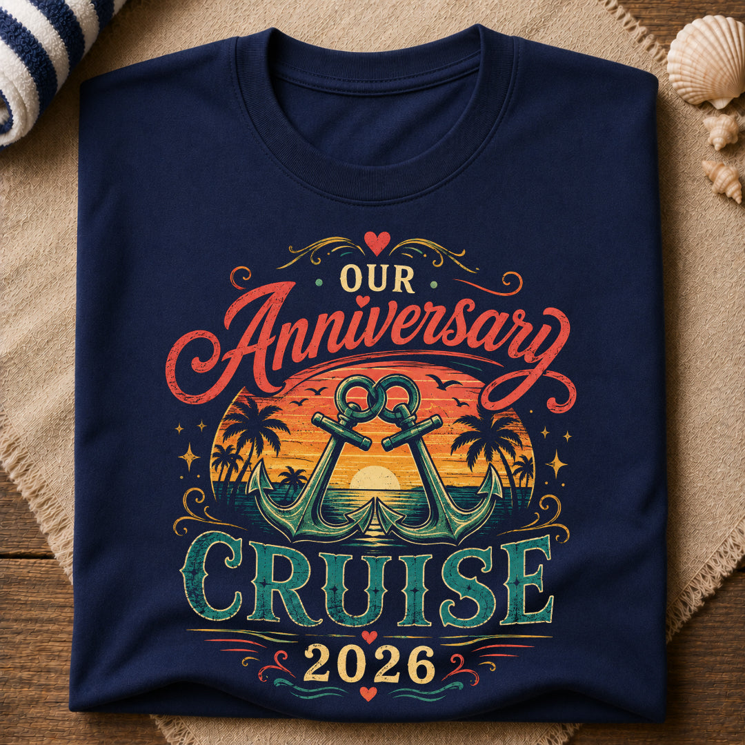 Our Anniversary Cruise T-Shirt