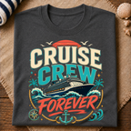 Cruise Crew Forever T-Shirt