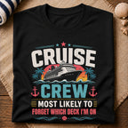 Forget Which Deck I'M On T-Shirt