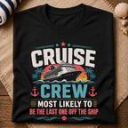 Last One Off The Ship T-Shirt