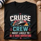 Be A Good Adventure T-Shirt