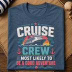 Be A Good Adventure T-Shirt