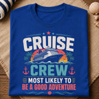 Be A Good Adventure T-Shirt