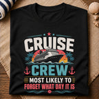 Forget What Day It Is T-Shirt