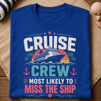 Miss The Ship T-Shirt