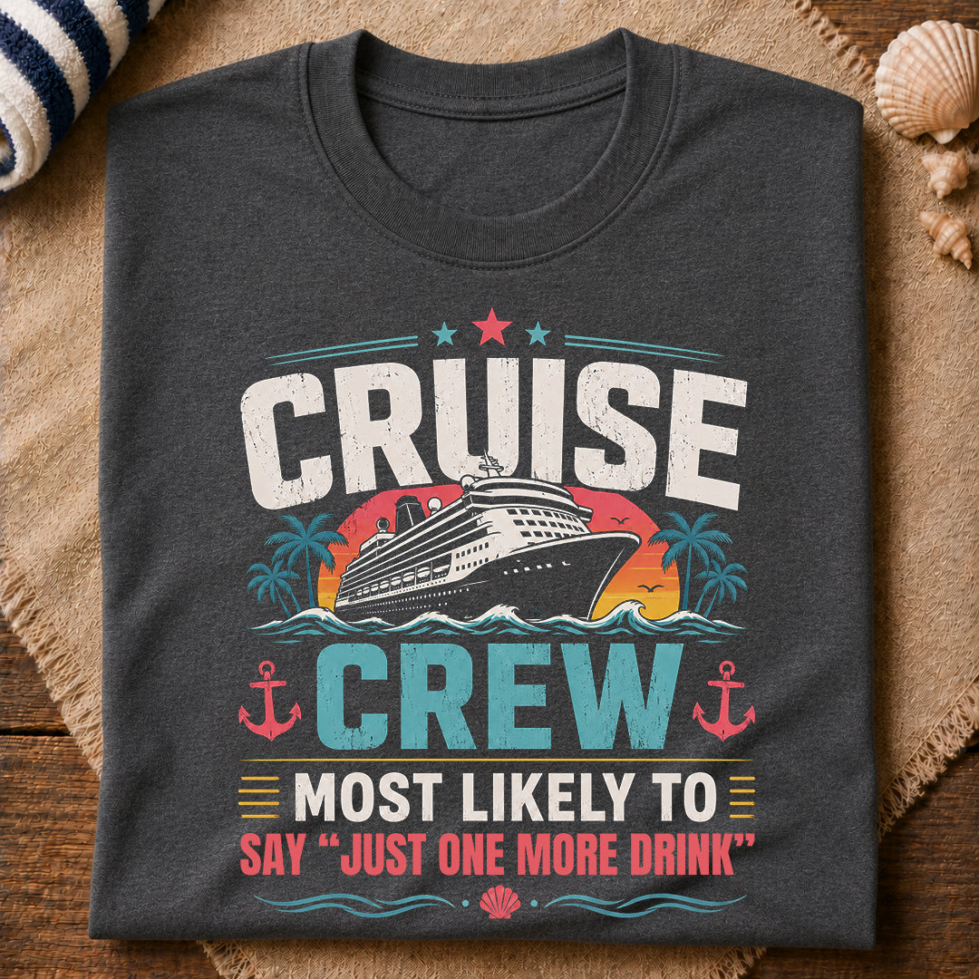 One More Drink T-Shirt
