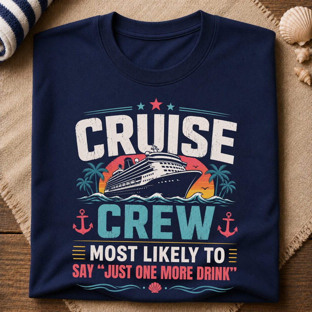 One More Drink T-Shirt