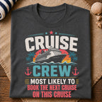 Book The Next Cruise T-Shirt
