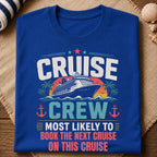 Book The Next Cruise T-Shirt