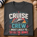 Try All The Drinks T-Shirt
